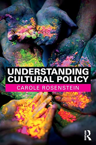 Understanding Cultural Policy, 1st Edition