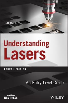 Understanding Lasers An Entry Level Guide 4Th Edition