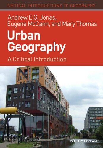 Urban Geography A Critical Introduction Critical Introductions To Geography