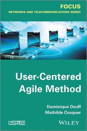 User Centered Agile Method