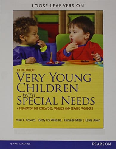 Very Young Children with Special Needs: A Foundation for Educators, Families, and Service Providers 5th Edition