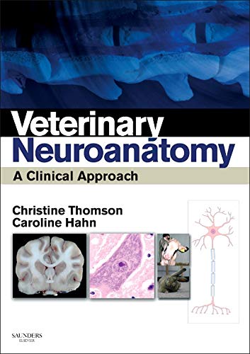 Veterinary Neuroanatomy: A Clinical Approach - 1st Edition