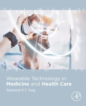 Wearable Technology in Medicine and Health Care