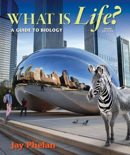 What Is Life A Guide To Biology 3Rd Edition