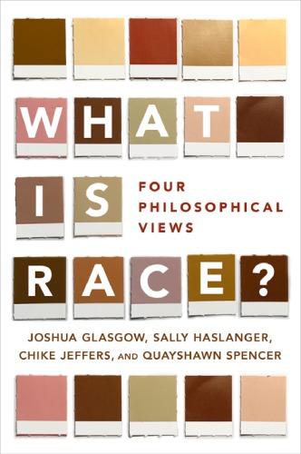 What Is Race Four Philosophical Views