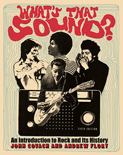 What's that sound?: an introduction to rock and its history - 5th Edition