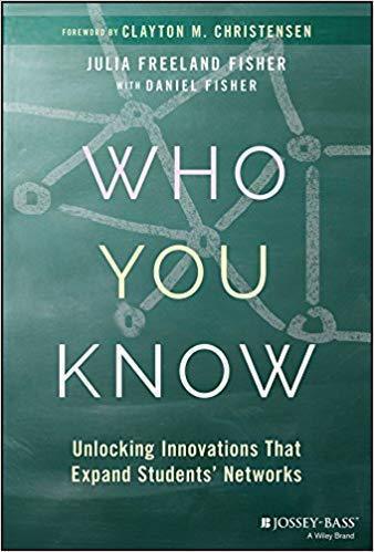 Who You Know Unlocking Innovations That Expand Students Networks