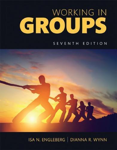 Working In Groups Communication Principles And Strategies 7Th Edition