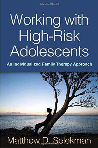 Working With High Risk Adolescents An Individualized Family Therapy Approach