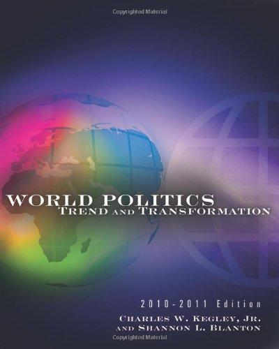 World Politics Trend And Transformation 2010 2011 13Th Edition