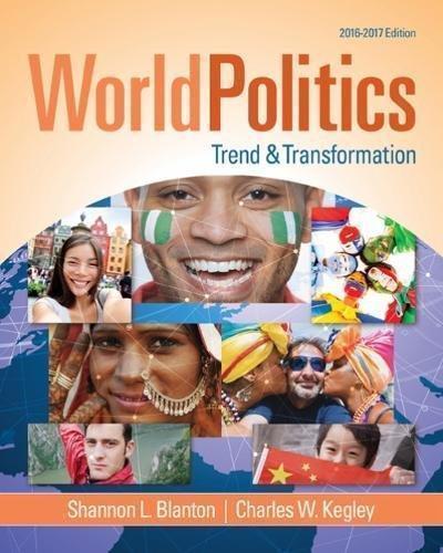 World Politics Trend And Transformation 2016 2017 16Th Edition