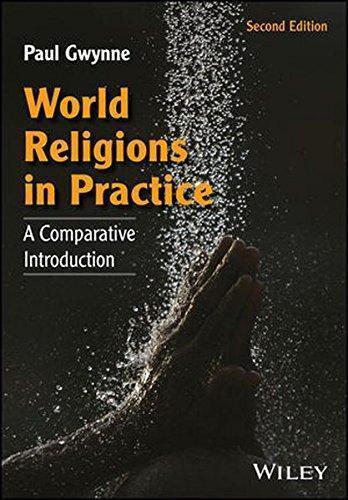 World Religions In Practice A Comparative Introduction 2Nd Edition