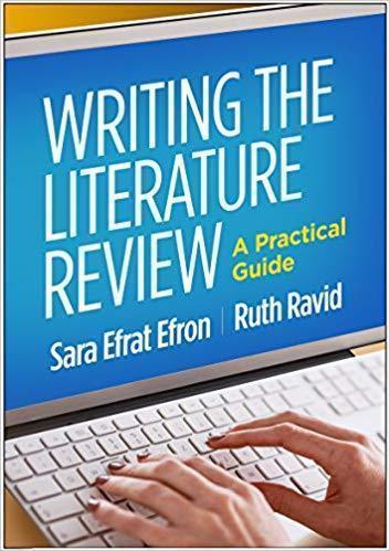 Writing The Literature Review A Practical Guide