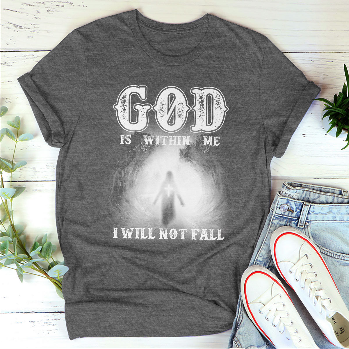 God Is Within Me, I Will Not Fall - Christian Unisex T-shirt NUHN261