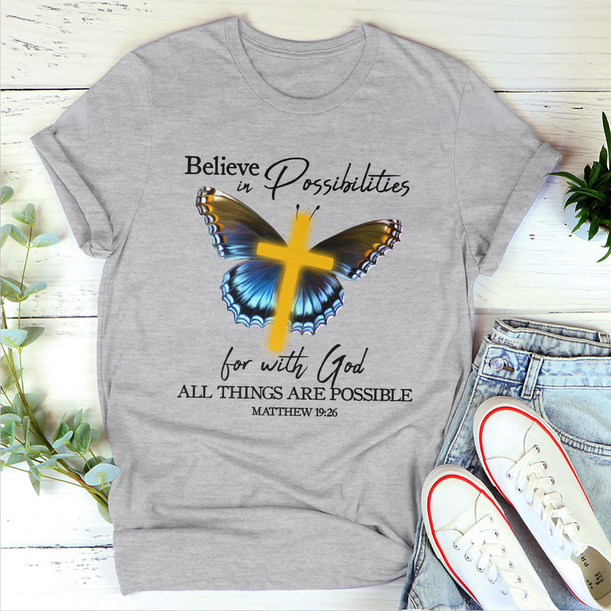 Lifegifty | Scripture Gifts For Christian People | With God All Things Are Possible | Matthew 19:26 | Unisex T-shirt 2DTHN668