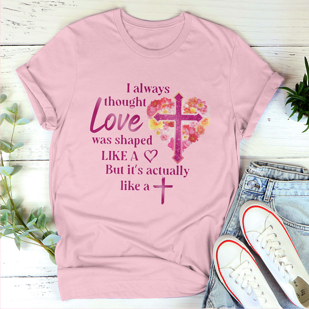 Love Is Actually Like A Cross - Classic Unisex T-shirt NUHN256