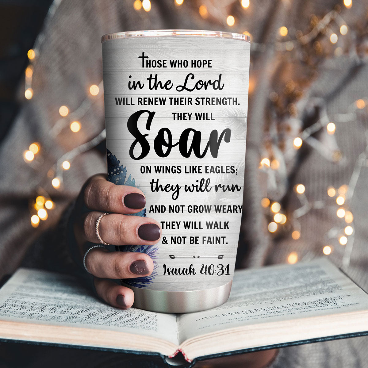 Those Who Hope In the Lord Will Renew Their Strength - Unique Personalized Eagle Stainless Steel Tumbler 20oz NUHN216