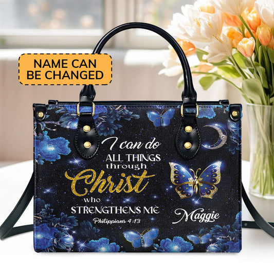 I Can Do All Things Through Christ - Pretty Personalized Leather Handbag NM143