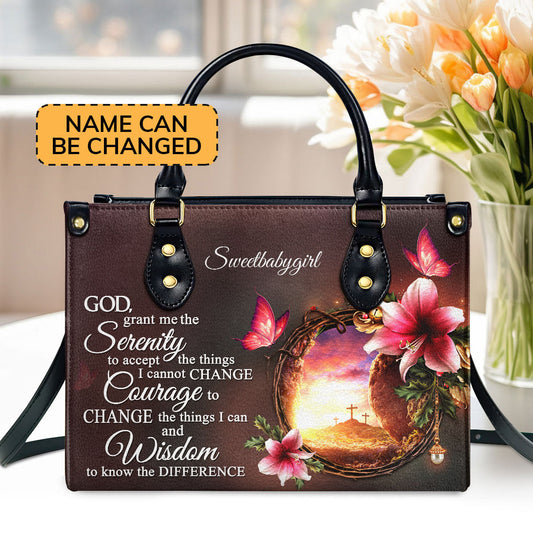 God, Grant Me The Serenity To Accept The Things I Cannot Change - Beautiful Personalized Leather Handbag NUH321