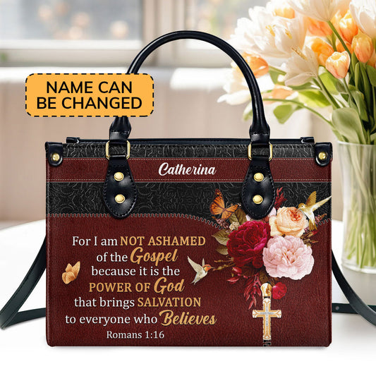 Lovely Personalized Leather Handbag - For I Am Not Ashamed Of The Gospel NUM467