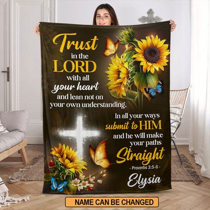 Warm Gift For Loved Ones | Proverbs 3:5-6 | Trust In The Lord | Customized Sunflower Fleece Blanket FBH608