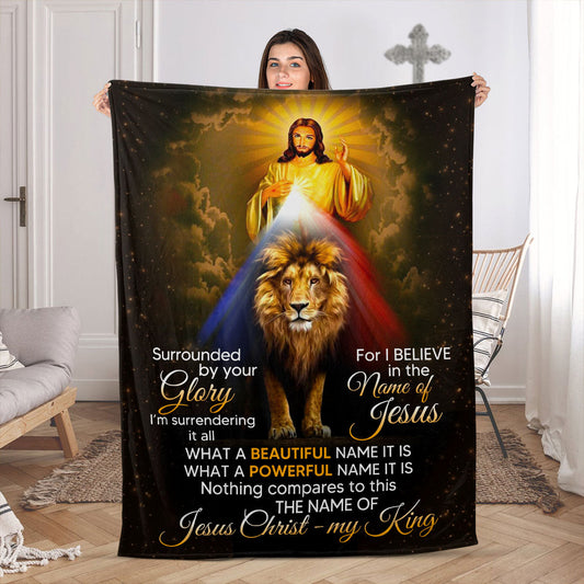 Spiritual Gift Of Faith For Christian People | For The Name Of Jesus Christ - My King | Lion And Jesus | Unique Fleece Blanket FBH799