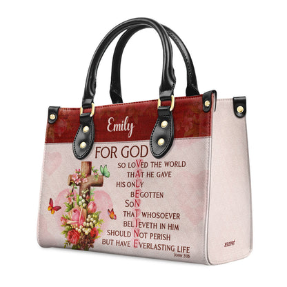 Personalized Leather Handbag With Handle | For God So Loved The World | Christian Valentine Gifts For Women Of God LHBM709