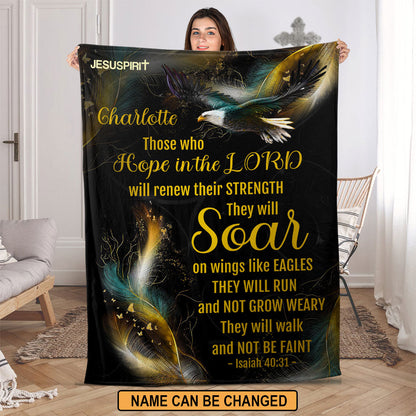 Personalized Fleece Blanket | Those Who Hope In the Lord Will Renew Their Strength | Isaiah 40:31 FBHN626