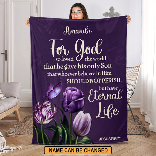 Personalized Fleece Blanket | John 3:16 | For God So Loved The World | Spiritual Religious Gifts For Christian People FBHN26