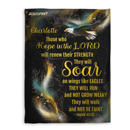 Personalized Fleece Blanket | Those Who Hope In the Lord Will Renew Their Strength | Isaiah 40:31 FBHN626