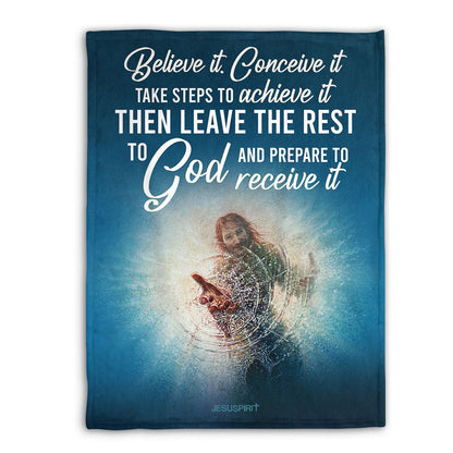 Believe It, Conceive It | Christian Fleece Blanket | Unique Spiritual Gifts For Christian People FBHN678