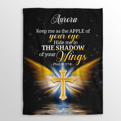 Psalm 17:8 | Hide Me In The Shadow Of Your Wings | Religious Gifts For Christian People | Personalized Fleece Blanket FBH779