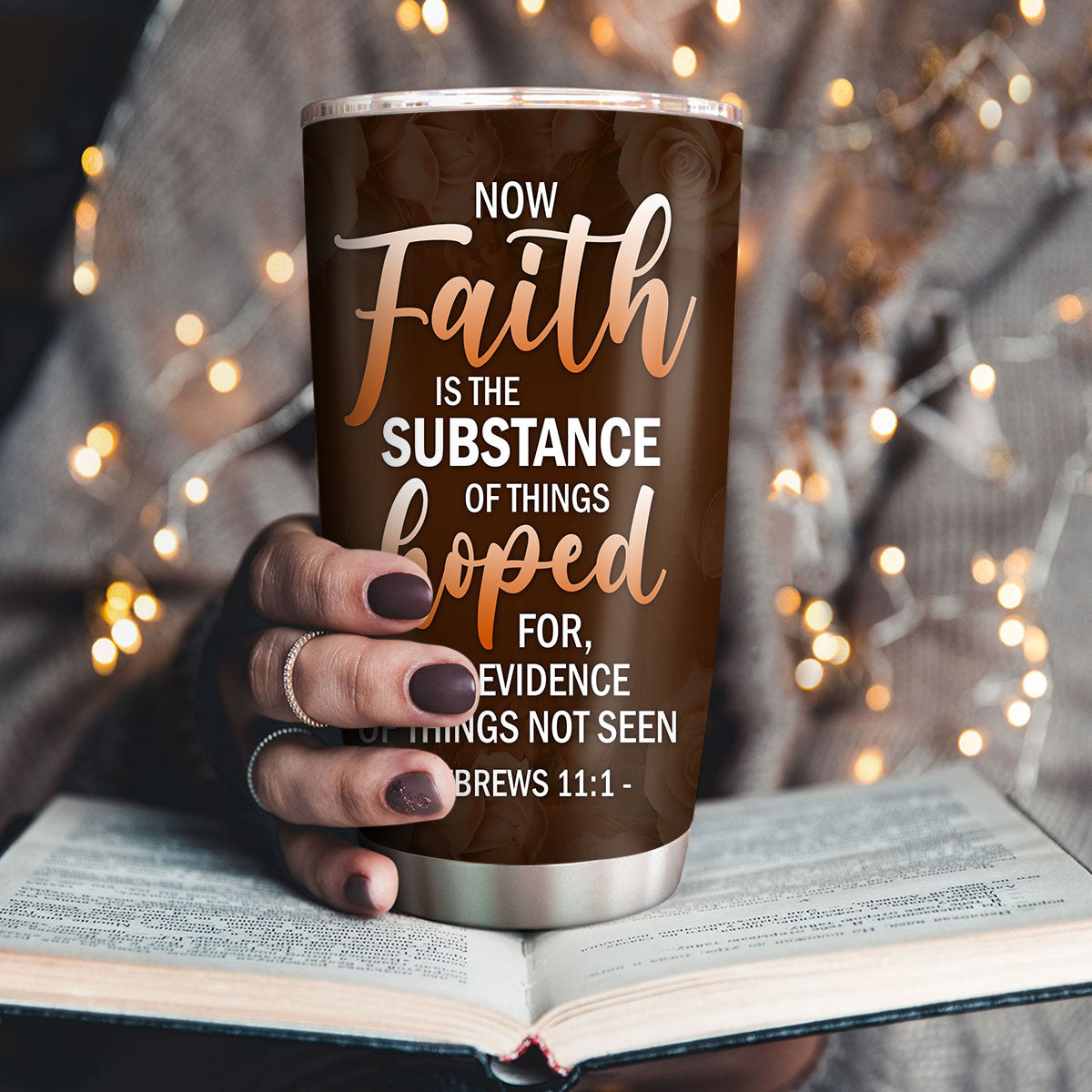 Personalized Stainless Steel Tumbler 20oz | Hebrews 11:1 | Faith Is The Substance Of Things Hoped | Rose & Cross H106