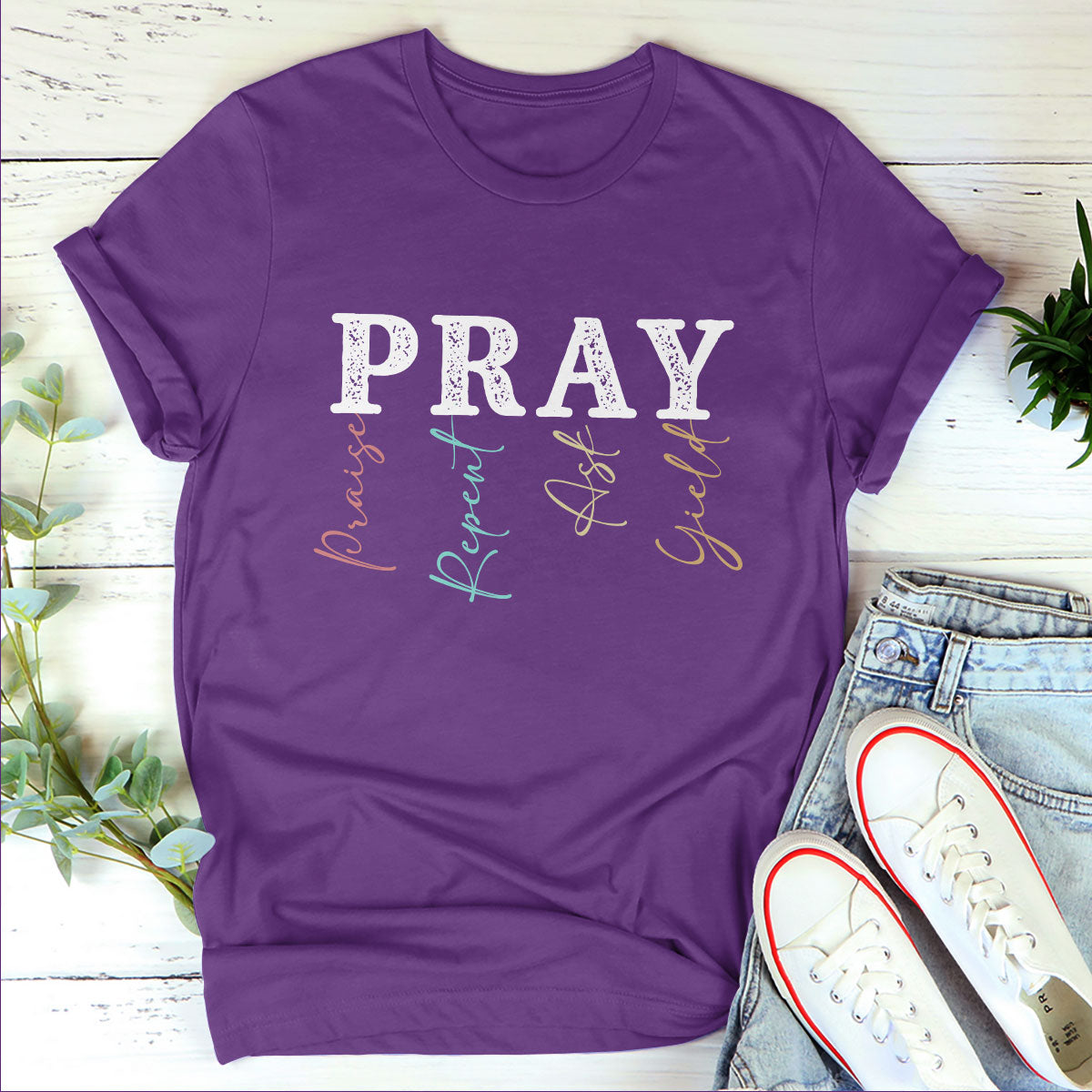 Christian Unisex T-shirt - Pray: Praise, Repent, Ask, Yield HAP07