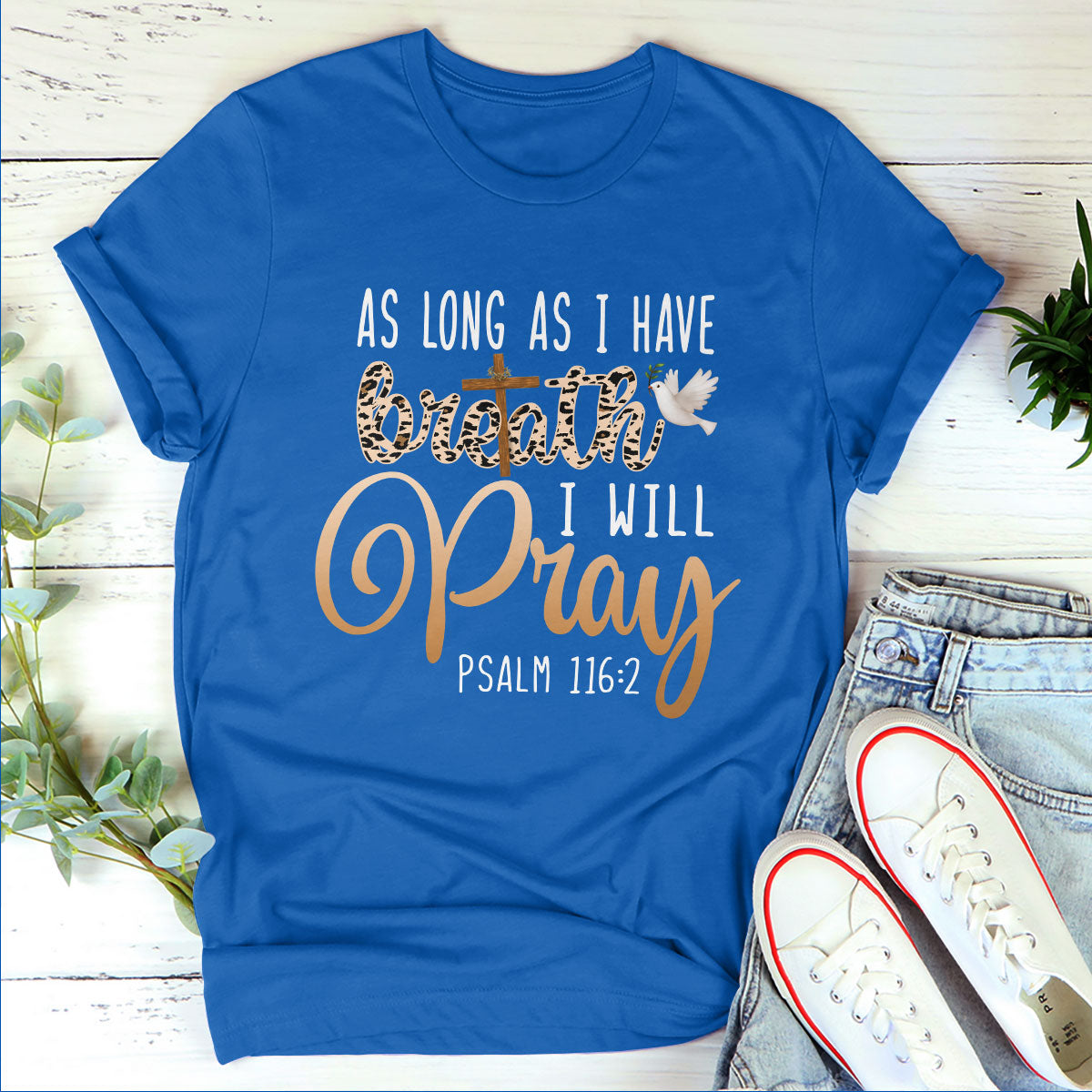 As Long As I Have Breath, I Will Pray - Simple Unisex T-shirt HAP06