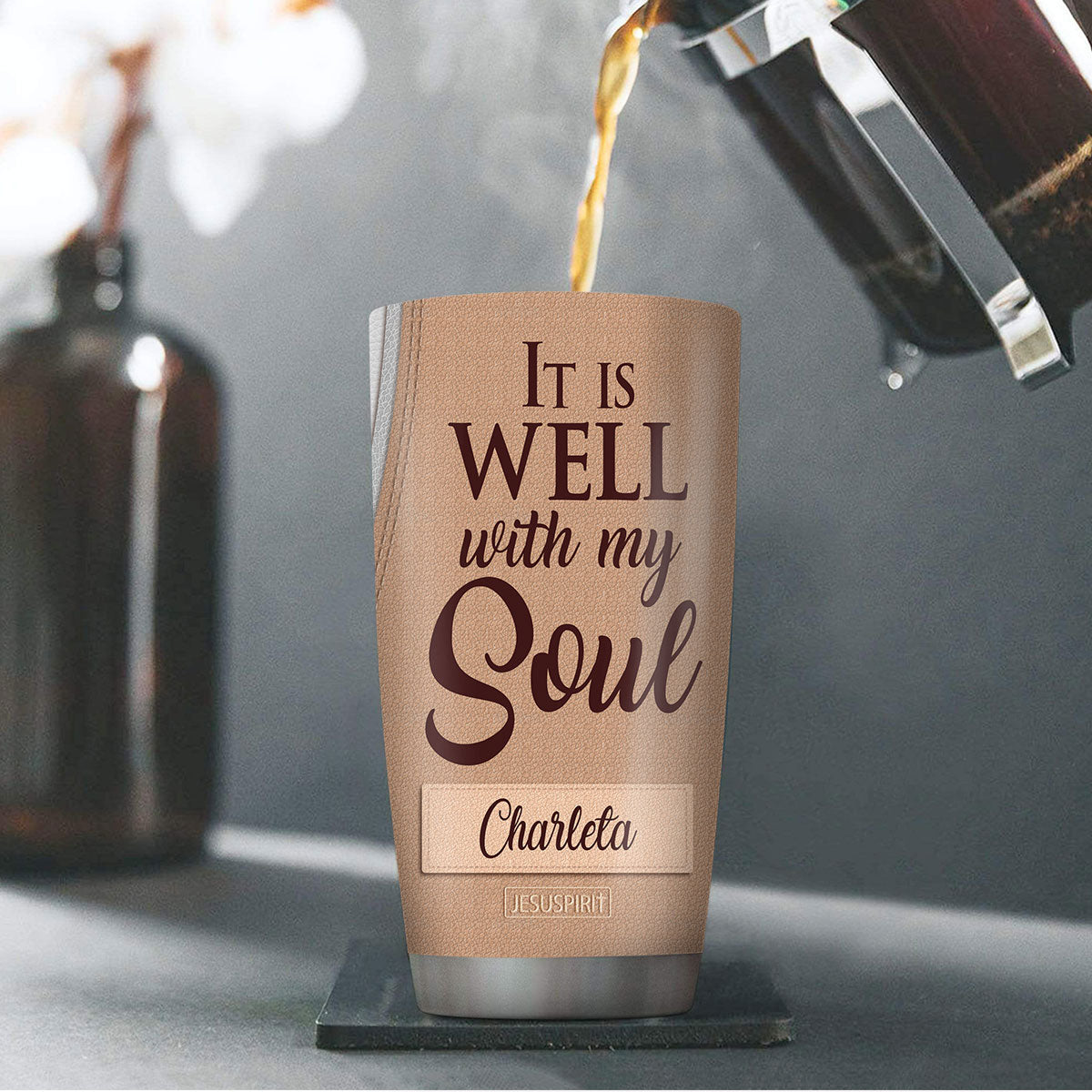 It Is Well With My Soul - Lovely Personalized Flower Stainless Steel Tumbler 20oz NUH336