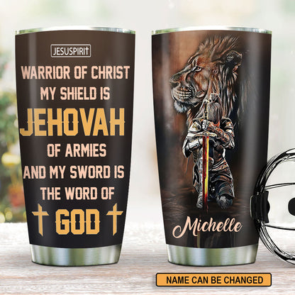 Warrior Of Christ - Personalized Stainless Steel Tumbler 20oz NUM396