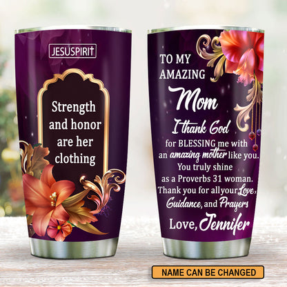 Thank You For All Your Love, Guidance, And Prayers - Lovely Personalized Stainless Steel Tumbler 20oz NUM384