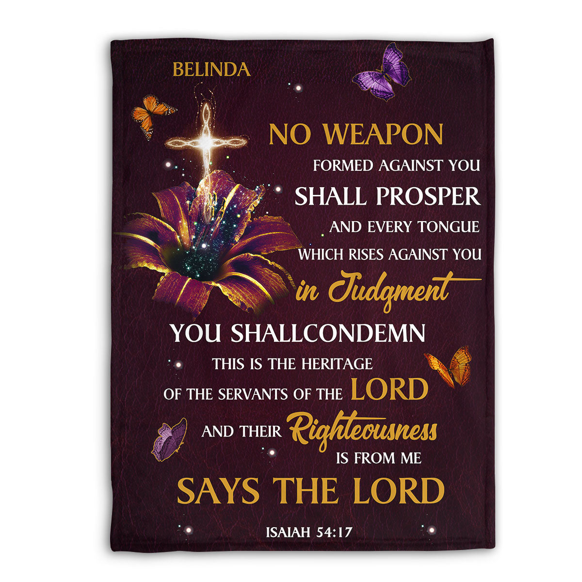 Beautiful Personalized Fleece Blanket - No Weapon Formed Against You Shall Prosper NUM394