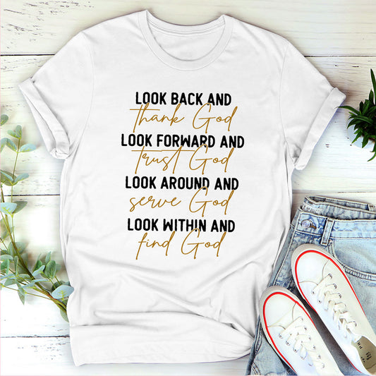 Look Around And Serve God - Classic Christian Unisex T-shirt HAP05