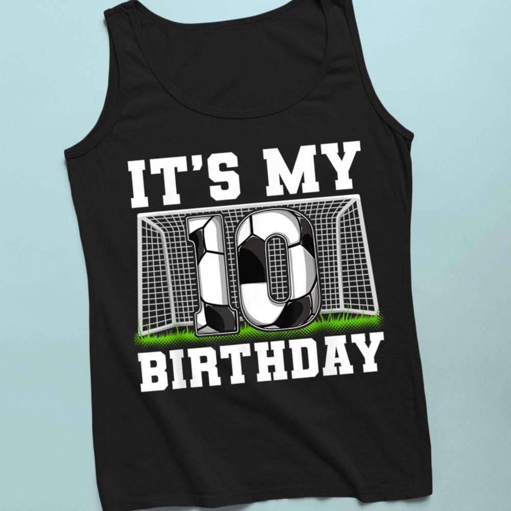 10th Birthday Soccer Tank Top