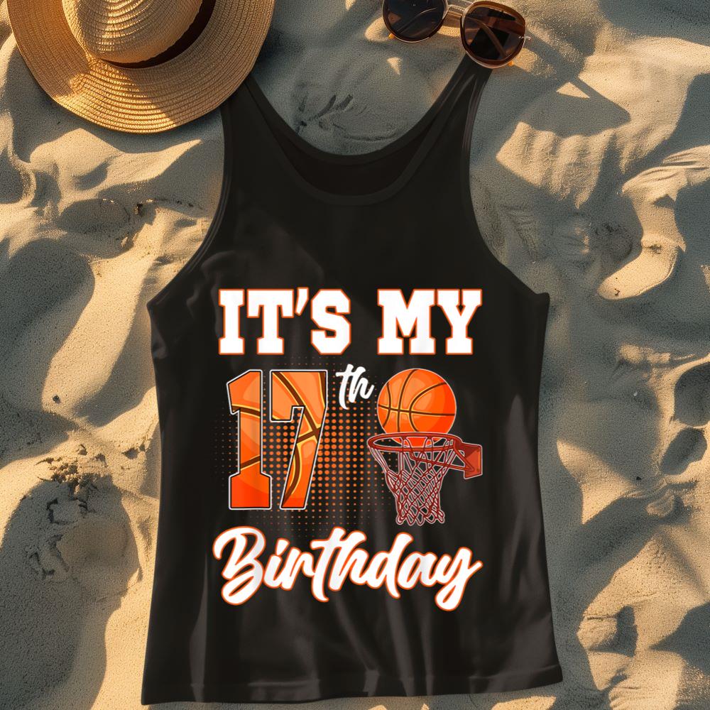 It's My 17th Birthday Basketball Theme Party 17 Years Old Tank Top