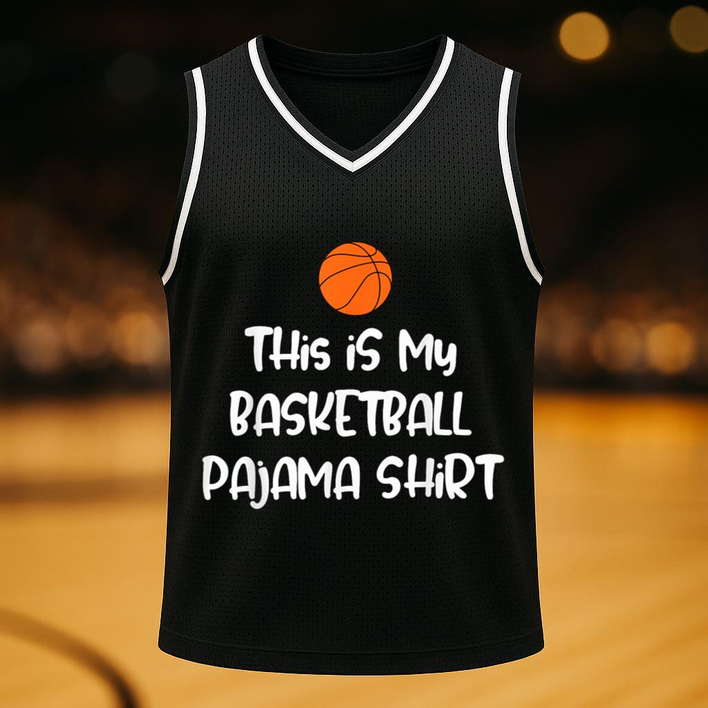 This is My Basketball Pajama Shirt Basketball Jersey